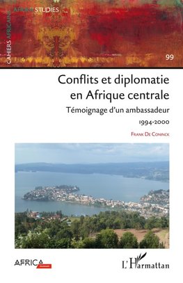 Conflits et diplomatie en Afrique Centrale