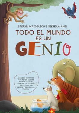 Todo el mundo es un genio