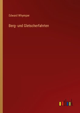 Berg- und Gletscherfahrten