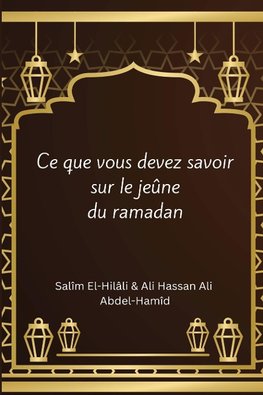 ce que vous devez savoir sur le jeûne du ramadan