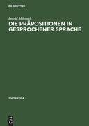 Die Präpositionen in gesprochener Sprache