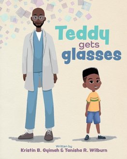 Teddy Gets Glasses