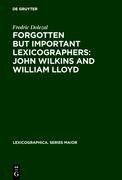 Forgotten But Important Lexicographers: John Wilkins and William Lloyd