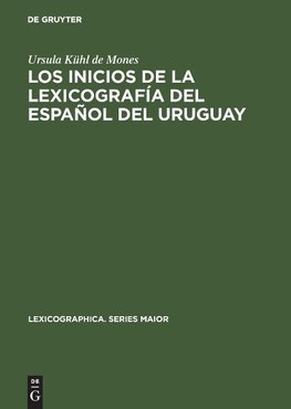 Los inicios de la lexicografía del español del Uruguay