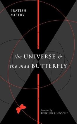The Universe and the Mad Butterfly