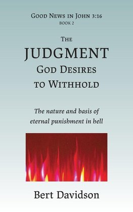 The Judgment God Desires to Withhold