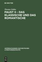 Faust II - Das Klassische und das Romantische