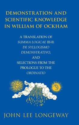 Demonstration and Scientific Knowledge in William of Ockham