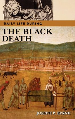 Daily Life During the Black Death