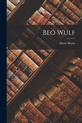 Beó Wulf