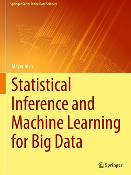 Statistical Inference and Machine Learning for Big Data