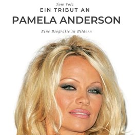 Ein Tribut an <br> Pamela Anderson