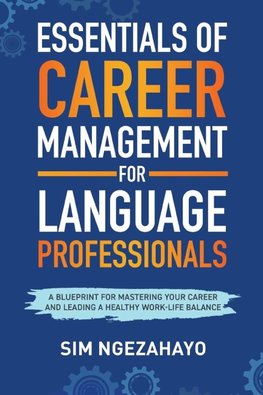 Essentials of Career Management for Language Professionals