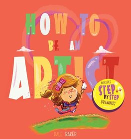 How to be an Artist