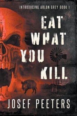 Eat What You Kill