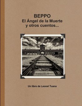 BEPPO, El Ängel de la Muerte y otros cuentos...