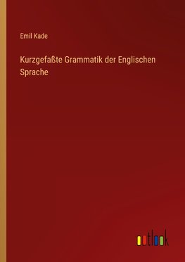 Kurzgefaßte Grammatik der Englischen Sprache