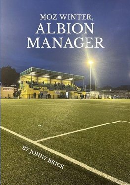 Moz Winter, Albion Manager