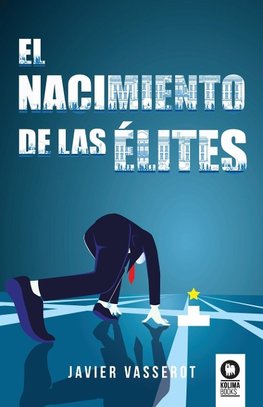 El nacimiento de las élites