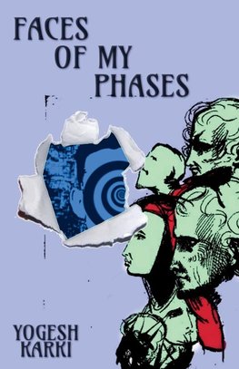 FACES OF MY PHASES