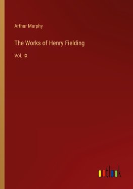 The Works of Henry Fielding