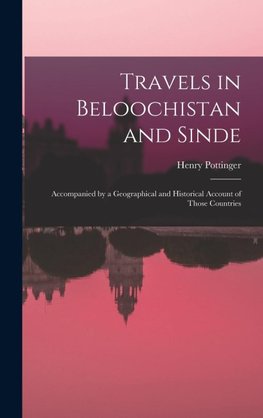 Travels in Beloochistan and Sinde