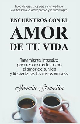 Encuentros con el amor de tu vida