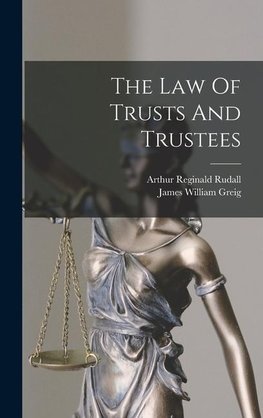 The Law Of Trusts And Trustees