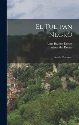 El Tulipan Negro