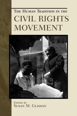 Human Tradition in the Civil Rights Movement