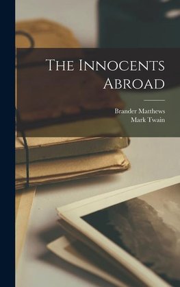 The Innocents Abroad