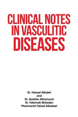 Clinical Notes in Vasculitic Diseases