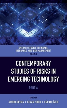 Contemporary Studies of Risks in Emerging Technology