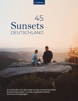Sunsets Deutschland, 45 Touren und Plätze