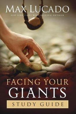 The Facing Your Giants Study Guide