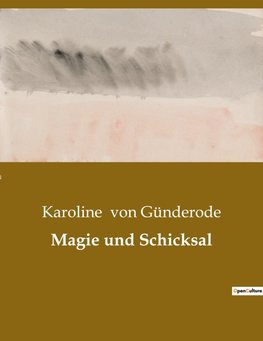 Magie und Schicksal