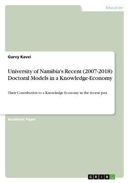 University of Namibia's Recent (2007-2018) Doctoral Models in a Knowledge-Economy