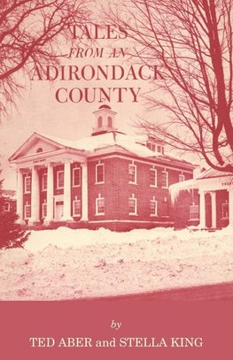 Tales from an Adirondack County