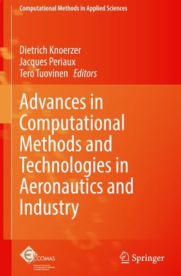 Advances in Computational Methods and Technologies in Aeronautics and Industry