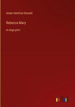 Rebecca Mary