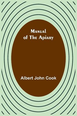 Manual of the apiary