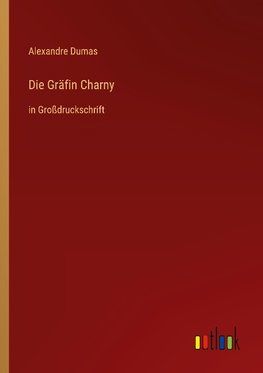 Die Gräfin Charny
