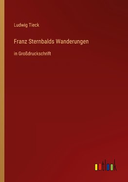 Franz Sternbalds Wanderungen