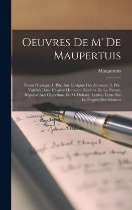Oeuvres De M' De Maupertuis
