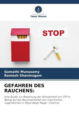GEFAHREN DES RAUCHENS: