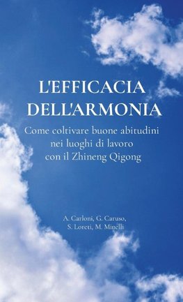 L'efficacia dell'armonia.