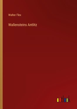 Wallensteins Antlitz