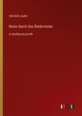 Reise durch das Biedermeier