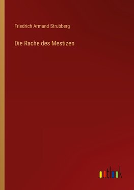 Die Rache des Mestizen