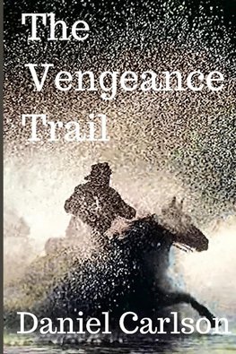 The Vengeance Trail